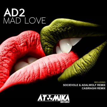 ATOMIKA - MAD LOVE
