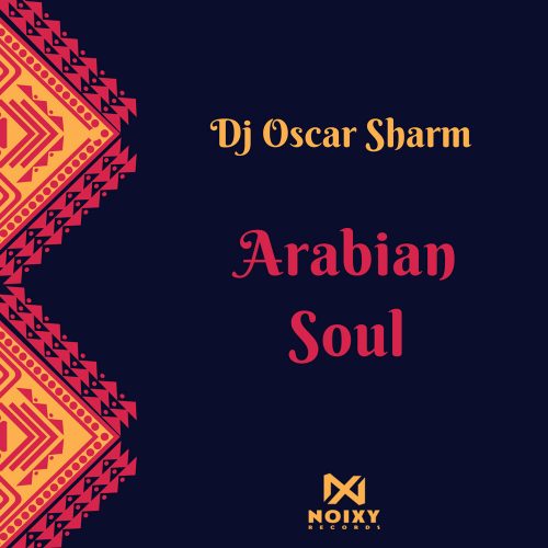 DJ-Oscar-Sharm---Arabian-Soul-(Original-Mix)