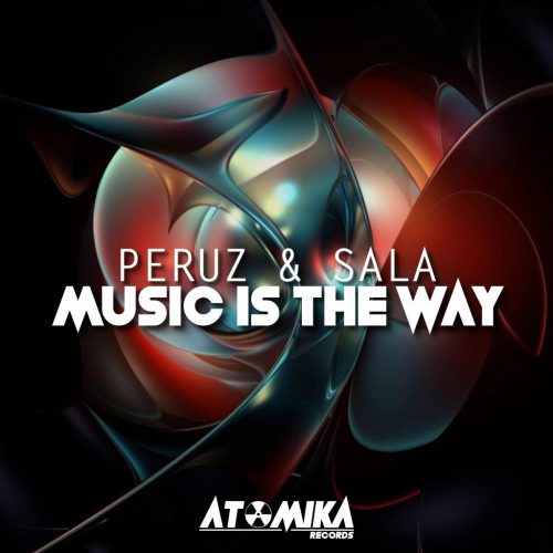 ATOMIKA - MUSIC IS THE WAY